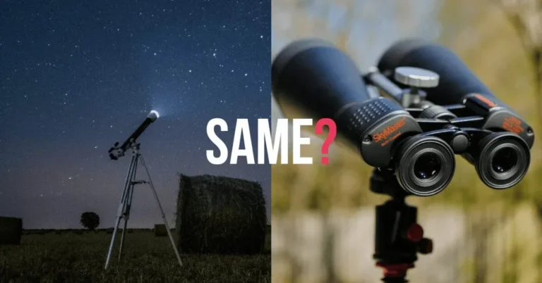 Are Telescope And Binoculars The Same – The Ultimate Guide